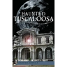 Haunted Tuscaloosa
