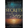 Secrets of the Seer: 10 Keys to Activating Seer Encounters