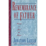 Remembrance of Father: Words to Heal the Heart