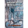 Ancient Egypt, Rise and Fall