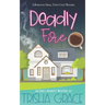 Deadly Fire: An Emily Bennett Mystery