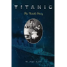 Titanic: The Untold Story