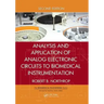 Analysis and Application of Analog Electronic Circuits to Biomedical Instrumentation