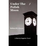 Under the Polish Moon