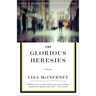 The Glorious Heresies