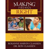 Making Things Right: Activities that Teach Restorative Justice, Conflict Resolution, Mediation, and Discipline That Restores Includes 32 De