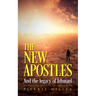 The New Apostles: And the legacy of Ishmael