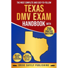 The Most Complete and Easy-to-Follow Texas DMV Exam Handbook with 250 Practice Questions