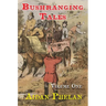 Bushranging Tales: Volume One