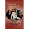 Encounters with an Enlightened Man: The Early Years with Sydney Banks