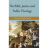 The Bible, Justice and Public Theology