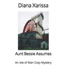 Aunt Bessie Assumes