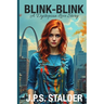 Blink-Blink: a dystopian love story