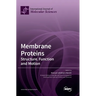 Membrane Proteins: Structure, Function and Motion