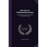 The Life of a Celebrated Buccaneer: A Page of Past History for the Use of the Children of To-Day