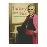 Victory Over Vice