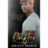 Drifter: An enemies to lovers stand-alone.