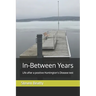 In-Between Years: Life after a positive Huntington's Disease test