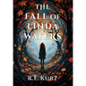 The Fall of Linda Waters