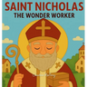 Saint Nicholas: The Wonder Worker