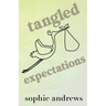 Tangled Expectations: Special Edition