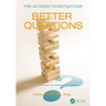 Pre-Accident Investigations: Better Questions - An Applied Approach to Operational Learning