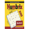 Numbrix Adult Puzzle Book: 200 Medium (10x10) Puzzles
