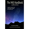 The INFJ Handbook: A guide to and for the rarest Myers-Briggs personality type