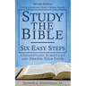 Study the Bible - Six Easy Steps: Understand Scripture & Deepen your Faith