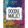 Doodle Magic!: Become A Doodling Expert