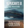 Replicants II: The Invasion