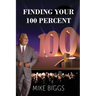 Finding Your 100 Percent