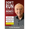 Don't Run Out of Money!: A Shot Across the Bow