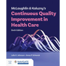 McLaughlin & Kaluzny's Continuous Quality Improvement in Health Care
