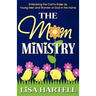 The Mom Ministry