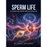 Sperm Life: Autism and ADHD Are No Disease
