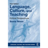 Language, Culture, and Teaching: Critical Perspectives