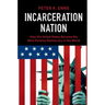 Incarceration Nation