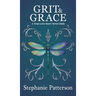 Grit & Grace: A True Love Story Never Ends