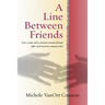 A Line Between Friends