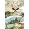The Cro-Magnon Archipelago: Atlantis Reborn: Atlantis Reborn