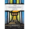 The Eucharistic Faith