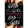 Good Girl, Bad Girl