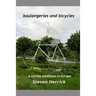 boulangeries and bicycles: A cycling adventure in Europe