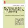 The Kansas Conflict. [With an introduction by I. T. Goodnow.]