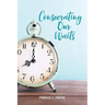 Consecrating Our Waits