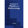 Principles Of Physics And Meteorology