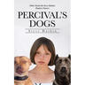 Percival's Dogs