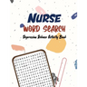 Nurse Word Search - Depression Release Activity Book: An Activity Book for Nurse, Pandemic Time Brain Game Book, Sudoku Puzzle Book for Nurse, Nurse V