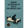 When Getting Out of Bed is the Hardest Part: Reflections on Trauma, Recovery, and the Days your Barely get through